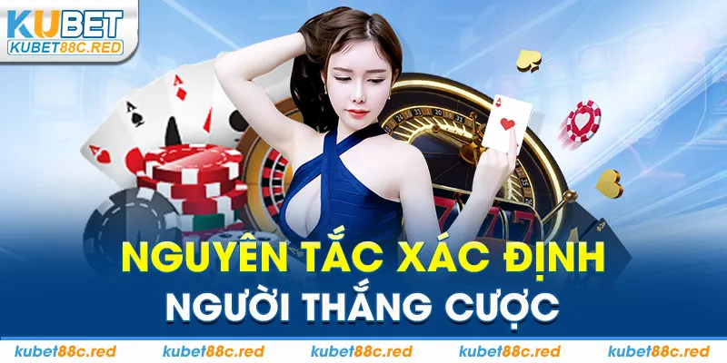 Nguyên tắc xác định người thắng cược
