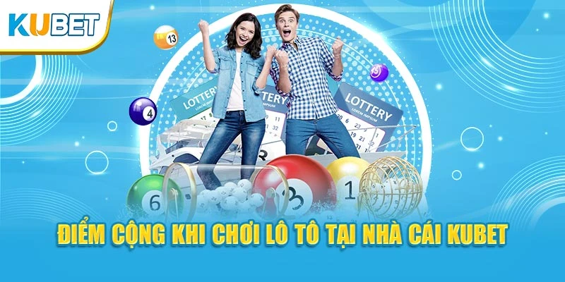 Cách Chơi Lô Tô - Hướng Dẫn Cho Thành Viên Tại Nhà Cái kubet