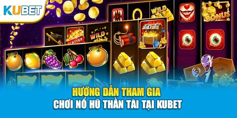 Nổ hũ thần tài KUBET – 4 Lý Do “Gây Sốt” Cộng Đồng Mạng