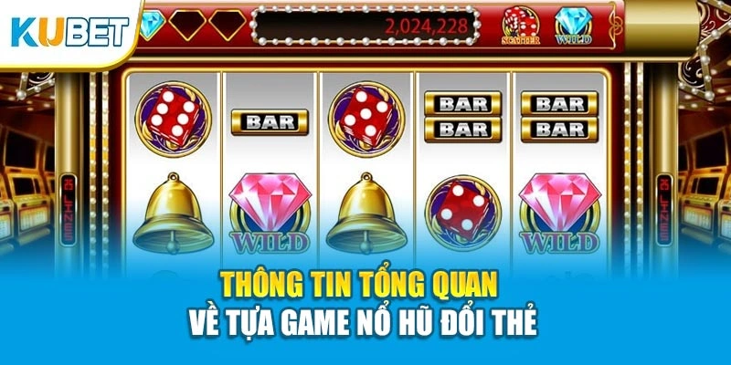 Nổ Hũ Đổi Thẻ KUBET - 7 Bí Kíp Giúp Bạn Dễ Dàng Chiến Thắng