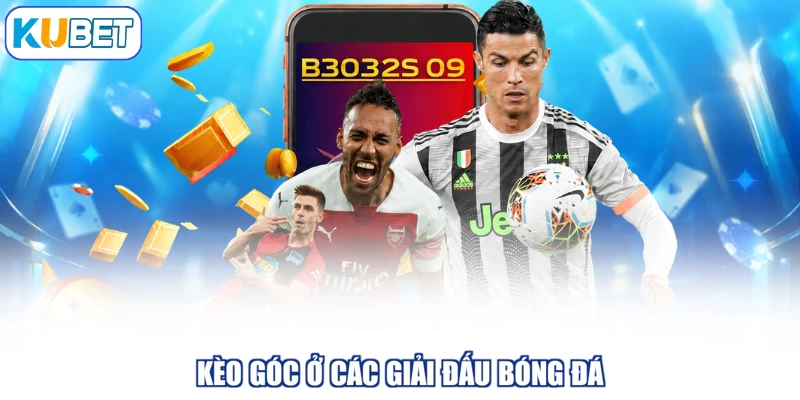 Kèo góc ở các giải đấu bóng đá